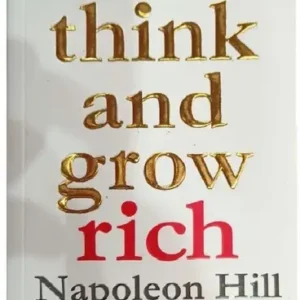 Think And Grow Rich  (Paperback, Hill Napoleon)