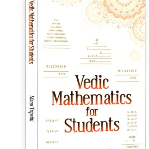 Vedic Mathematics for Students  (English, Paperback, Tripathi Manu)